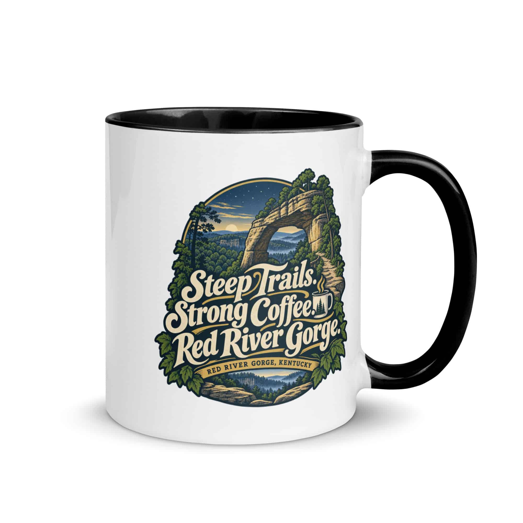 Red River Gorge Color Inside Coffee Mug: Steep Trails. Strong Coffee. Red River Gorge, Woodland Scenic Lettering