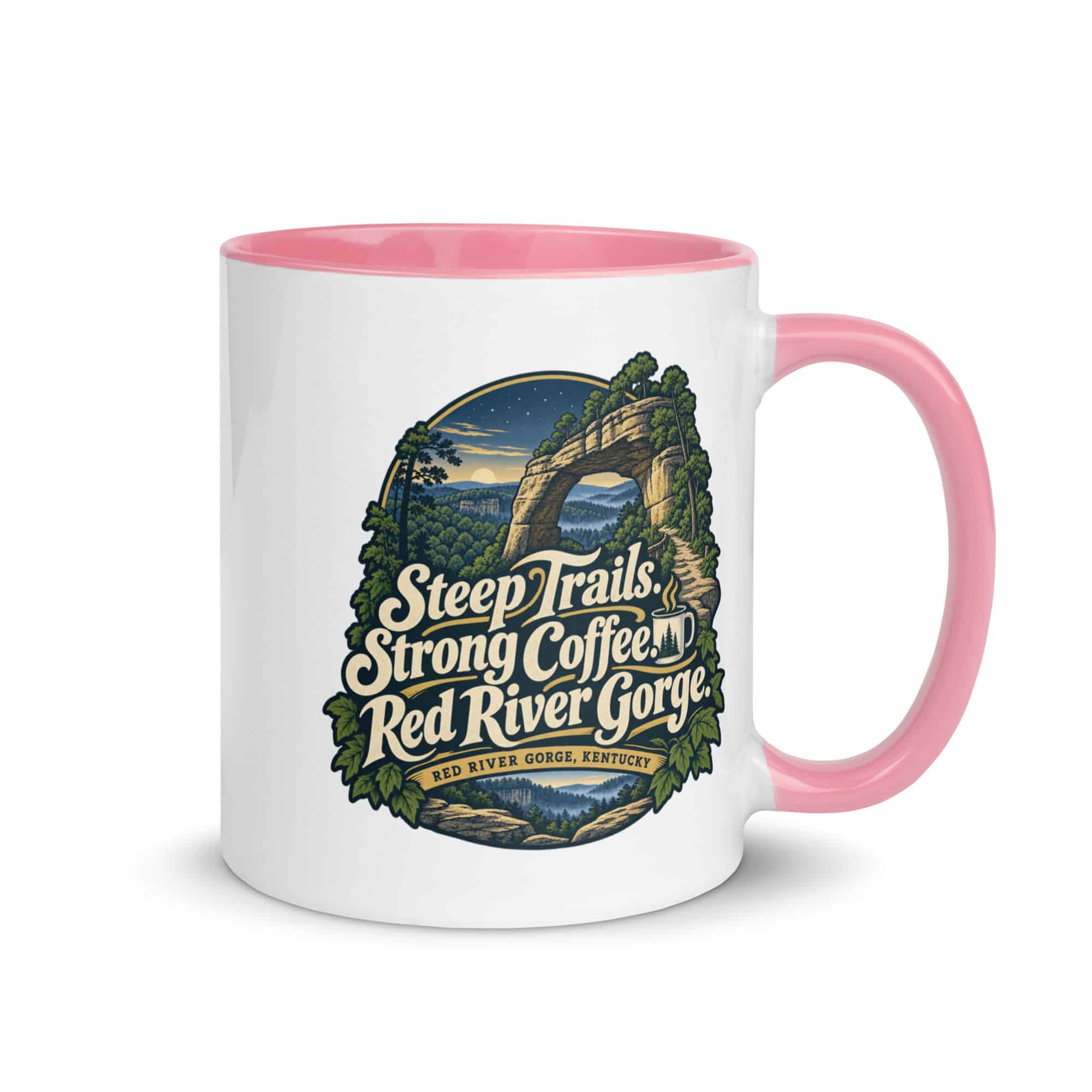 Red River Gorge Color Inside Coffee Mug: Steep Trails. Strong Coffee. Red River Gorge, Woodland Scenic Lettering