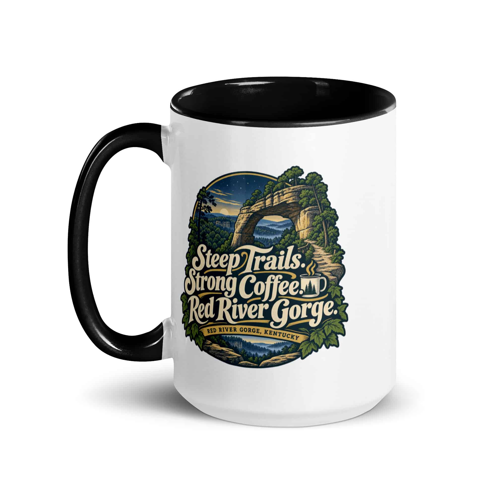 Red River Gorge Color Inside Coffee Mug: Steep Trails. Strong Coffee. Red River Gorge, Woodland Scenic Lettering