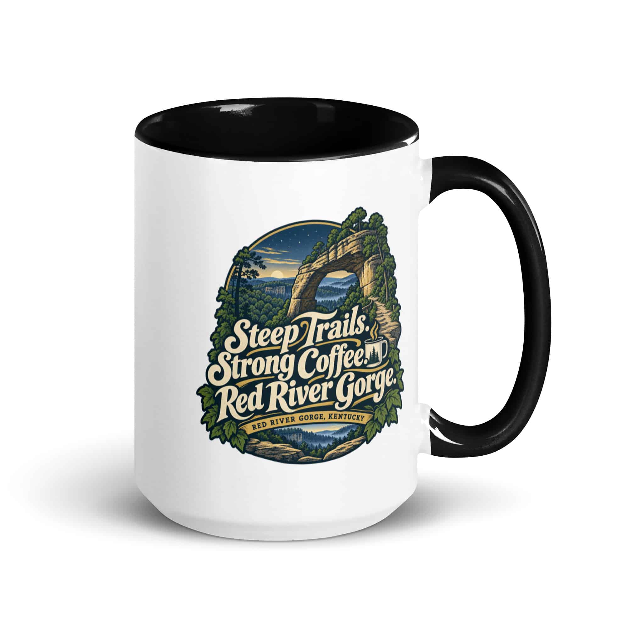 Red River Gorge Color Inside Coffee Mug: Steep Trails. Strong Coffee. Red River Gorge, Woodland Scenic Lettering