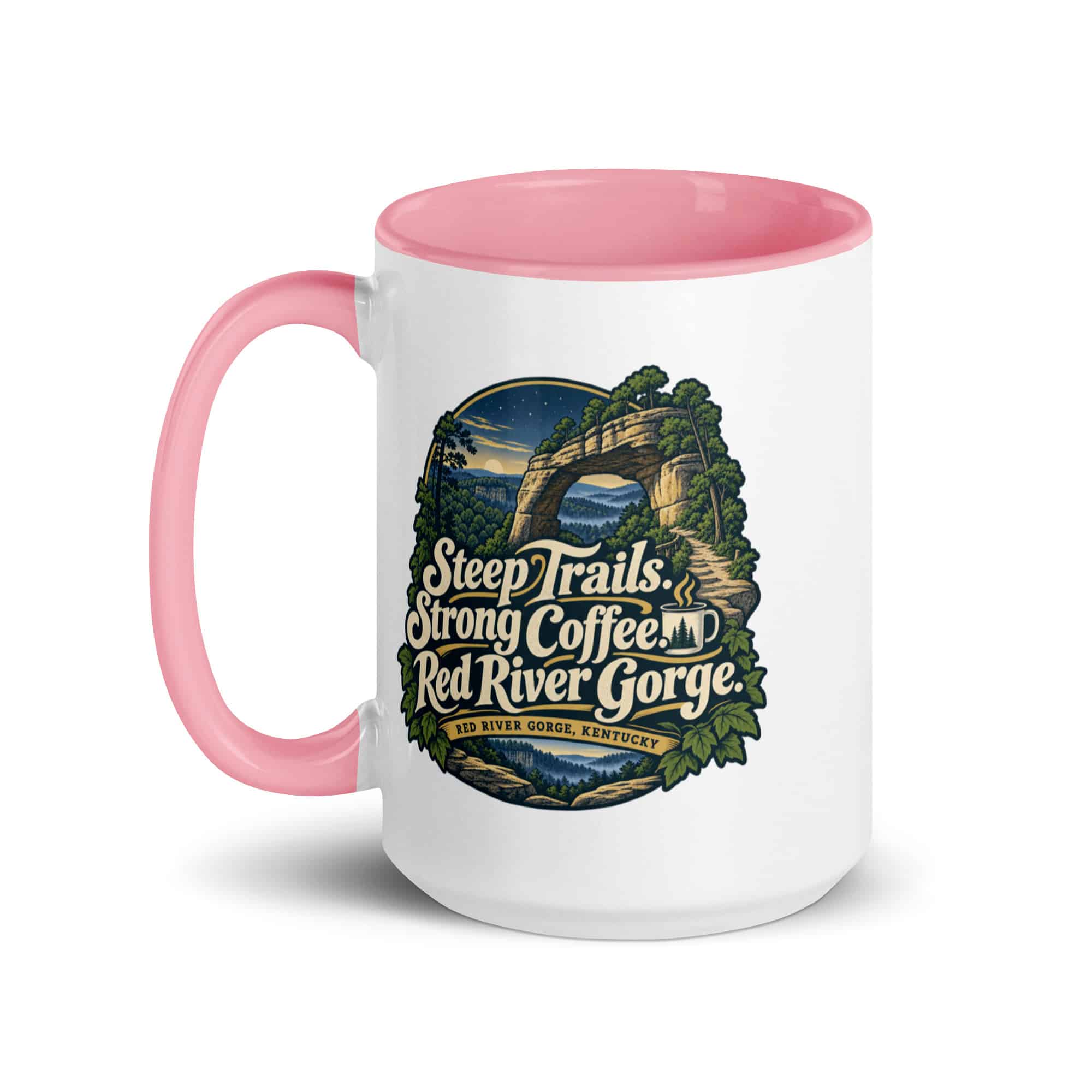 Red River Gorge Color Inside Coffee Mug: Steep Trails. Strong Coffee. Red River Gorge, Woodland Scenic Lettering