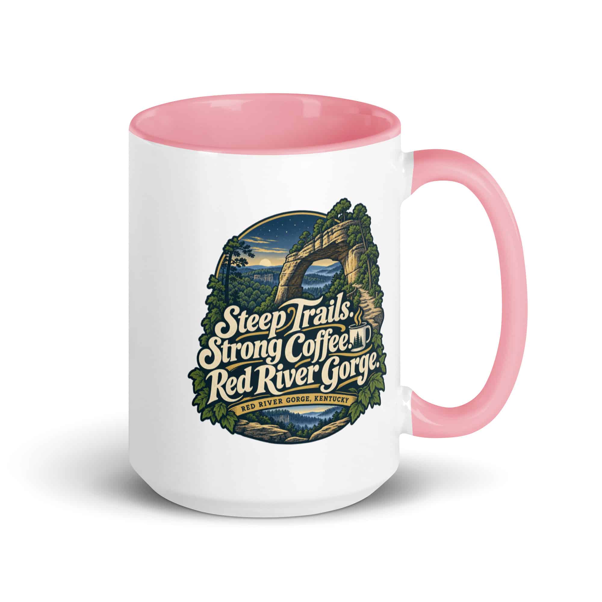 Red River Gorge Color Inside Coffee Mug: Steep Trails. Strong Coffee. Red River Gorge, Woodland Scenic Lettering