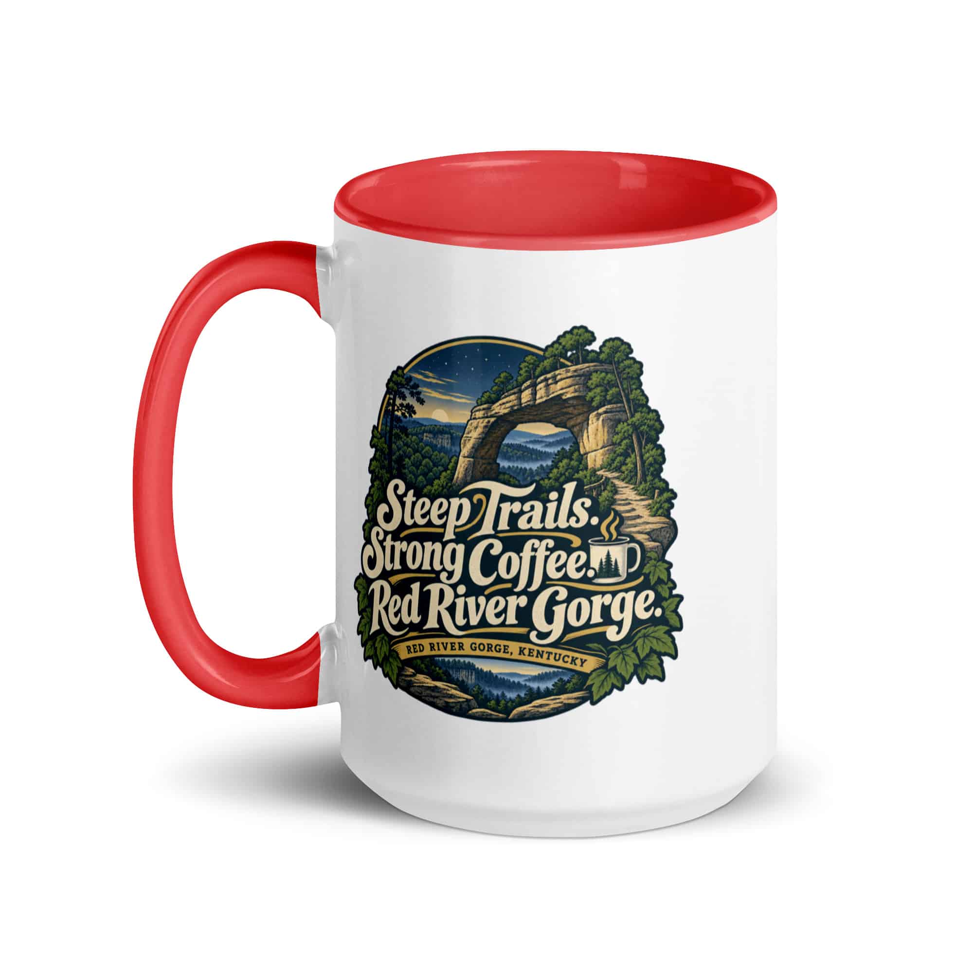 Red River Gorge Color Inside Coffee Mug: Steep Trails. Strong Coffee. Red River Gorge, Woodland Scenic Lettering