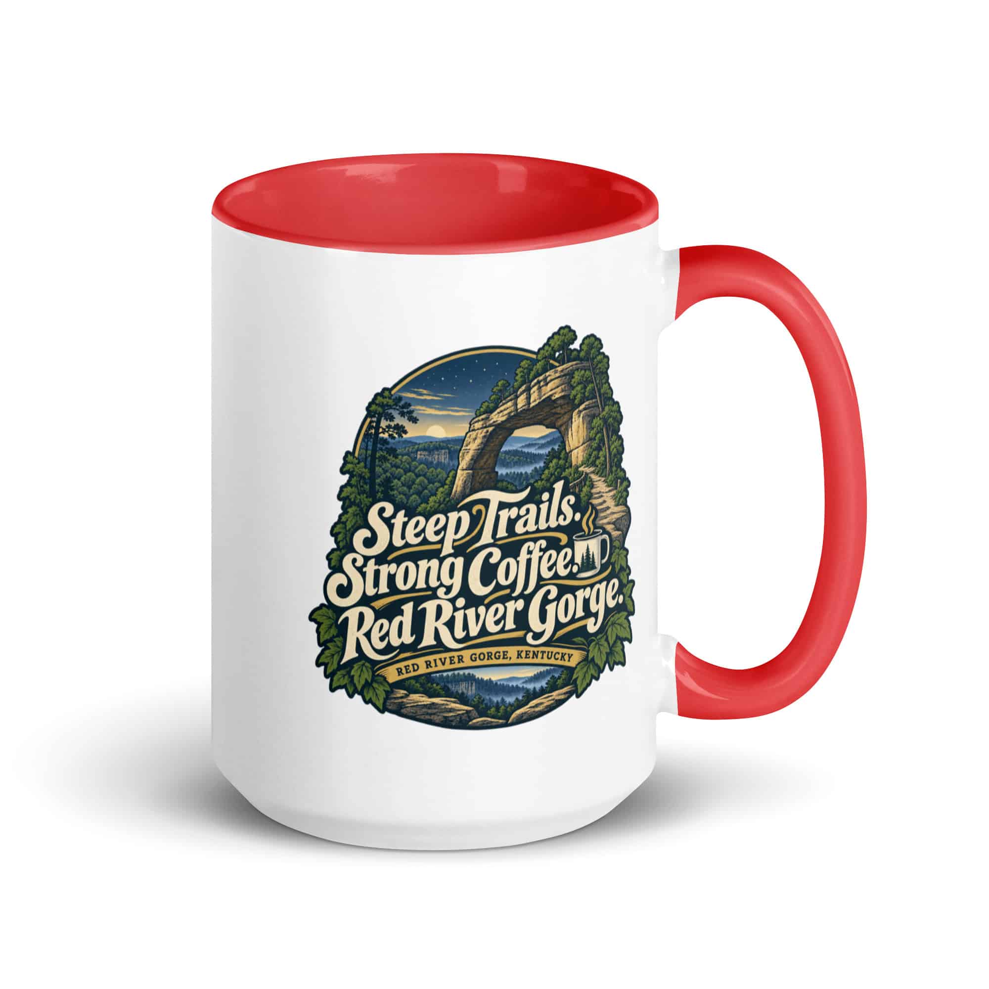 Red River Gorge Color Inside Coffee Mug: Steep Trails. Strong Coffee. Red River Gorge, Woodland Scenic Lettering