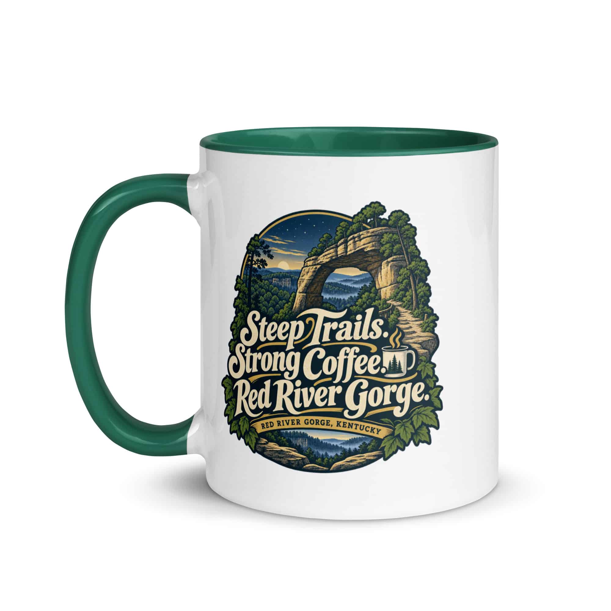 Red River Gorge Color Inside Coffee Mug: Steep Trails. Strong Coffee. Red River Gorge, Woodland Scenic Lettering