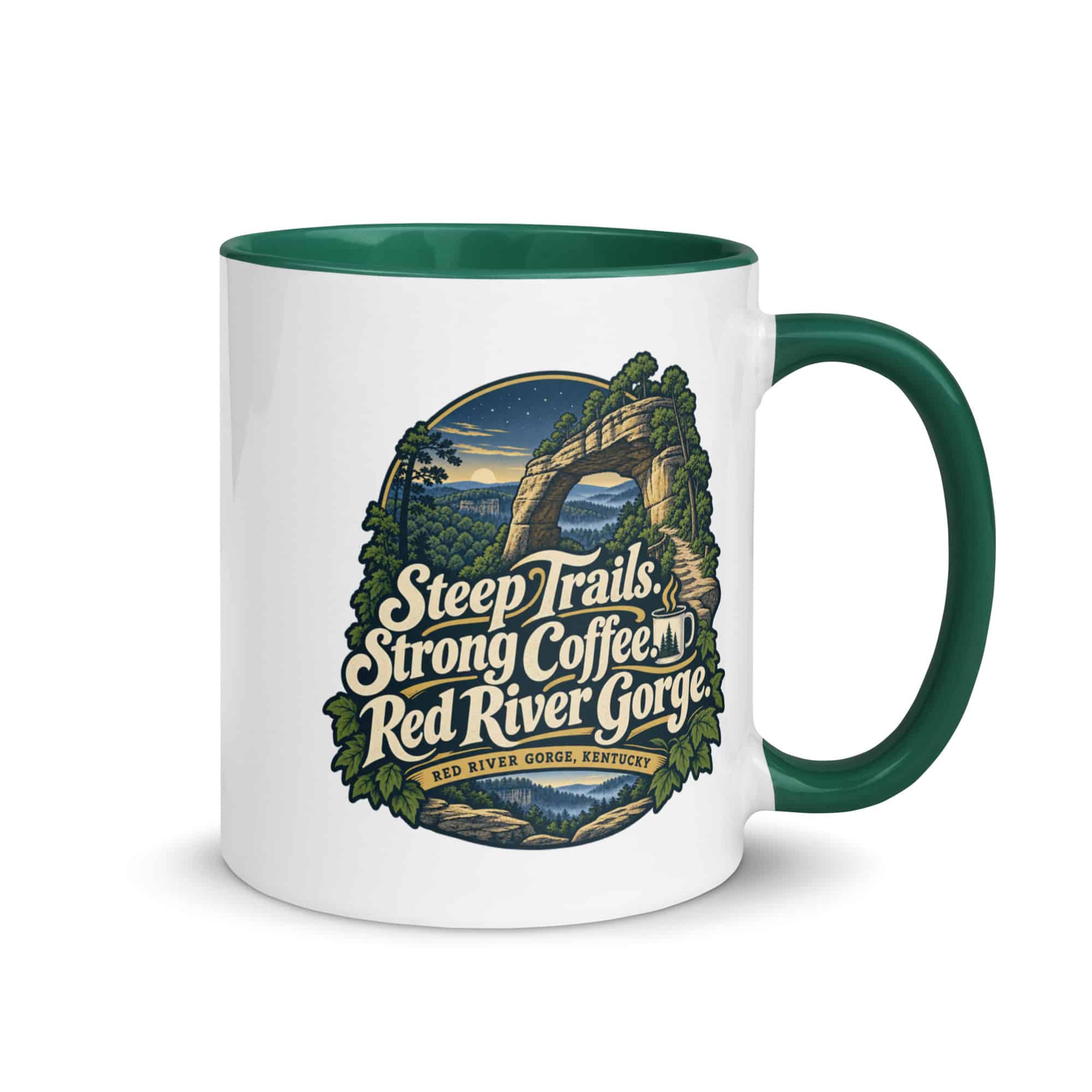 Red River Gorge Color Inside Coffee Mug: Steep Trails. Strong Coffee. Red River Gorge, Woodland Scenic Lettering
