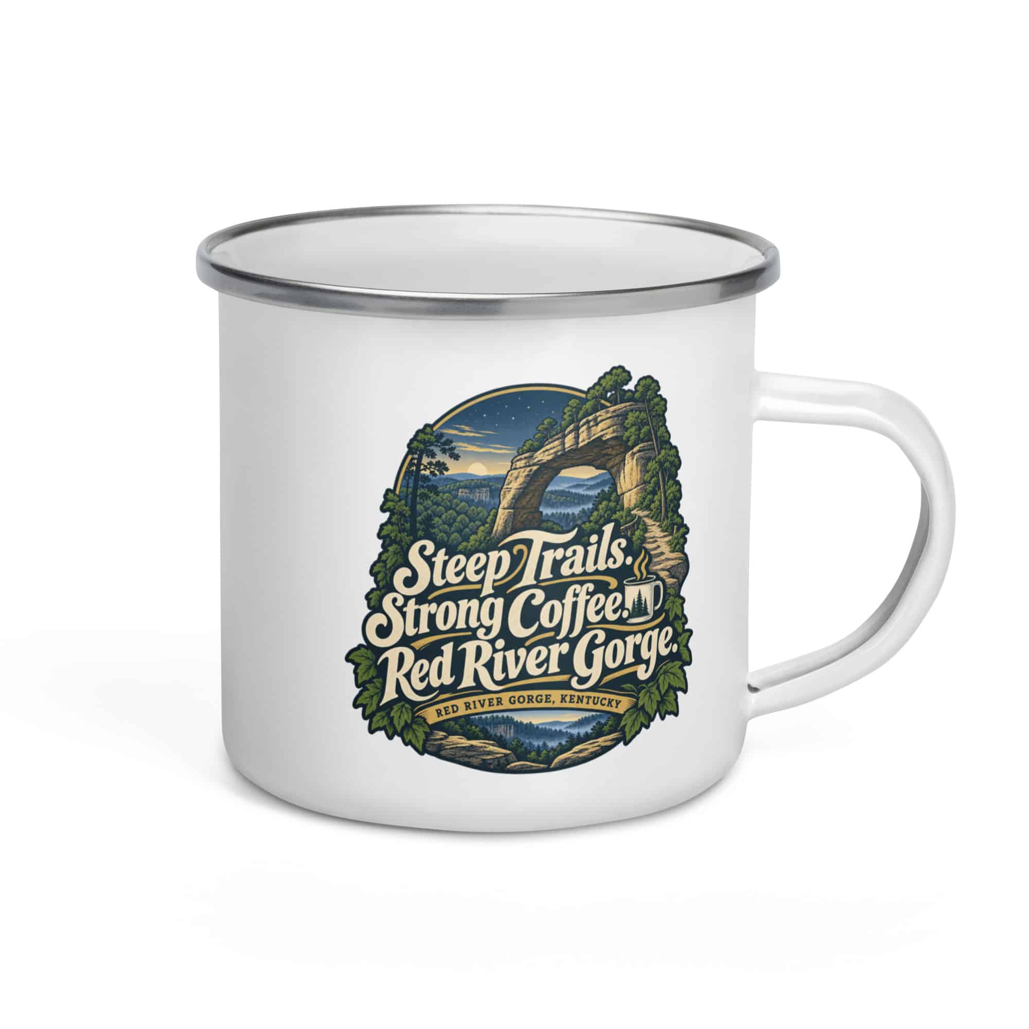 Red River Gorge Enamel Camp Mug: Steep Trails. Strong Coffee. Red River Gorge, Woodland Scenic Lettering