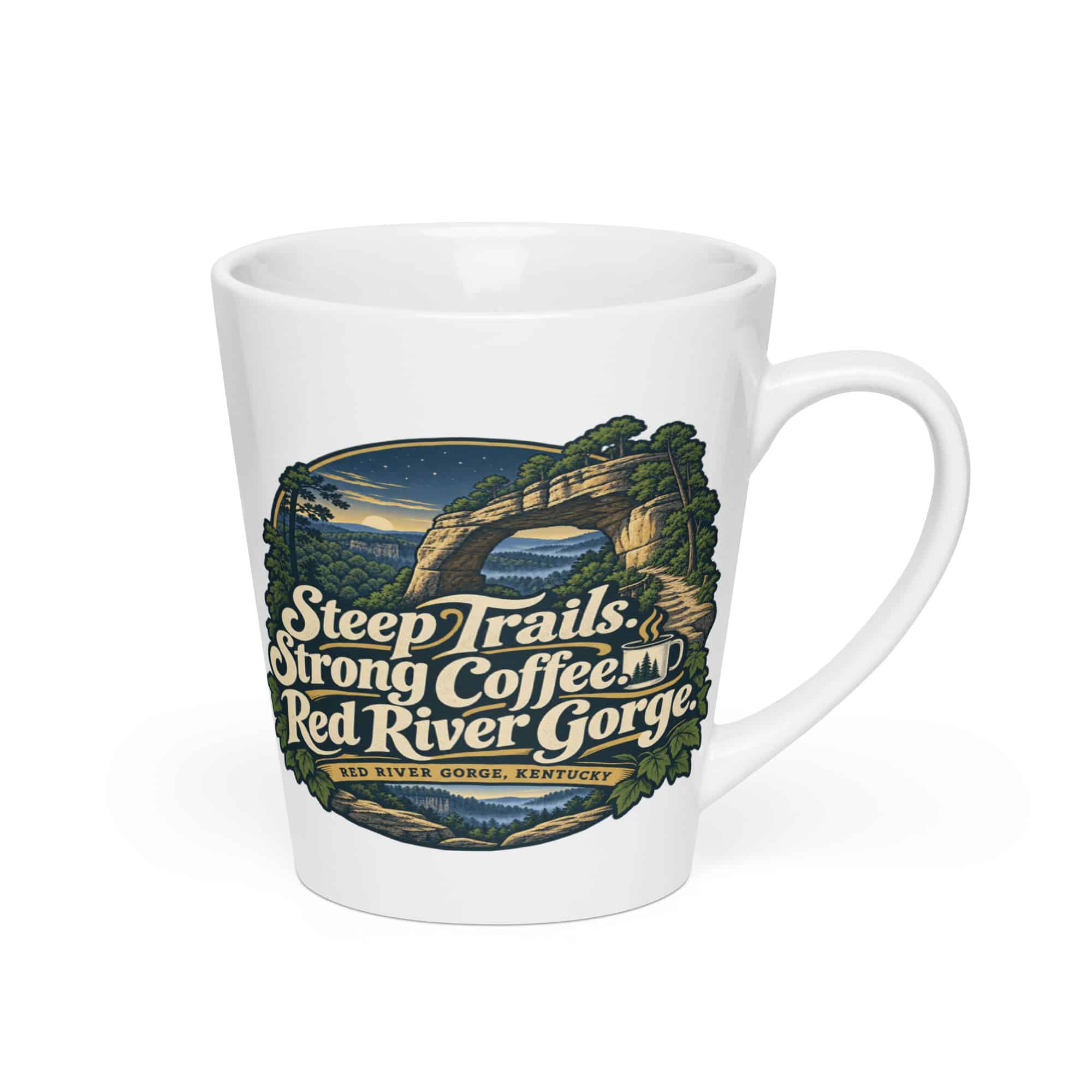 Red River Gorge Latte Mug: Steep Trails. Strong Coffee. Red River Gorge, Woodland Scenic Lettering