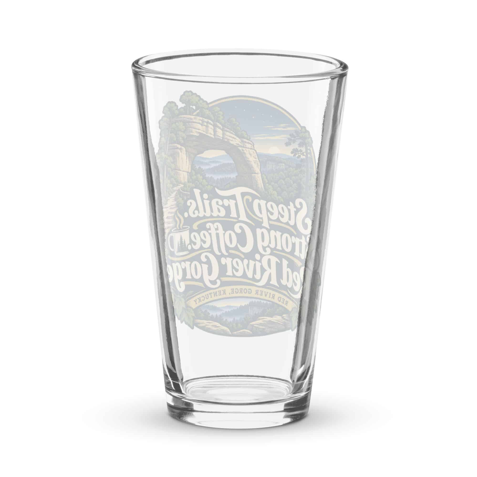 Red River Gorge Pint Glass: Steep Trails. Strong Coffee. Red River Gorge, Woodland Scenic Lettering