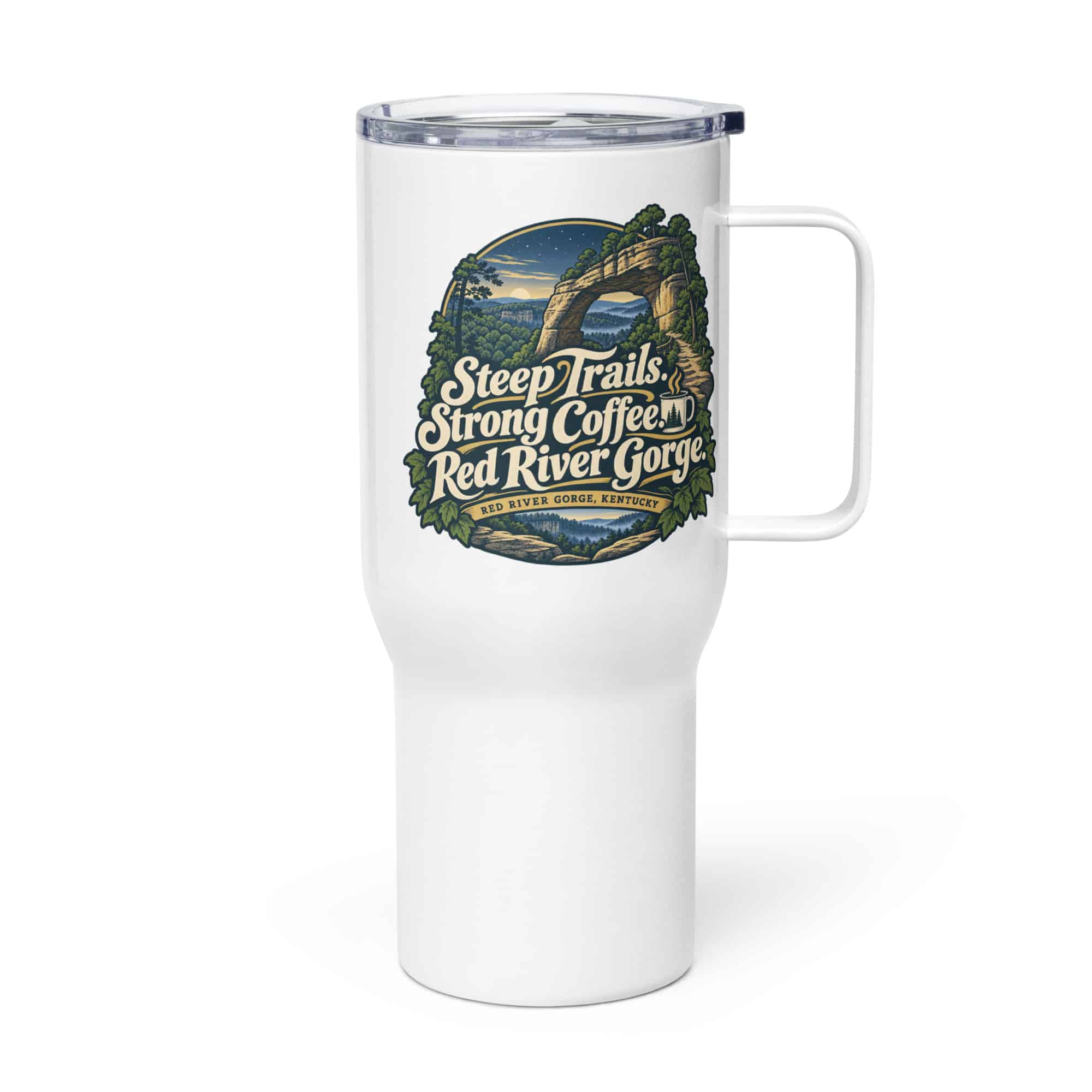 Red River Gorge Travel Mug: Steep Trails. Strong Coffee. Red River Gorge, Woodland Scenic Lettering