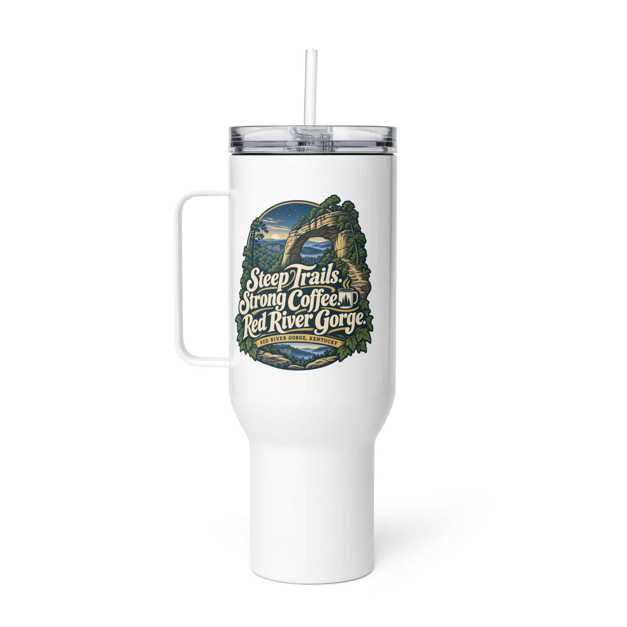 Red River Gorge Travel Mug: Steep Trails. Strong Coffee. Red River Gorge, Woodland Scenic Lettering