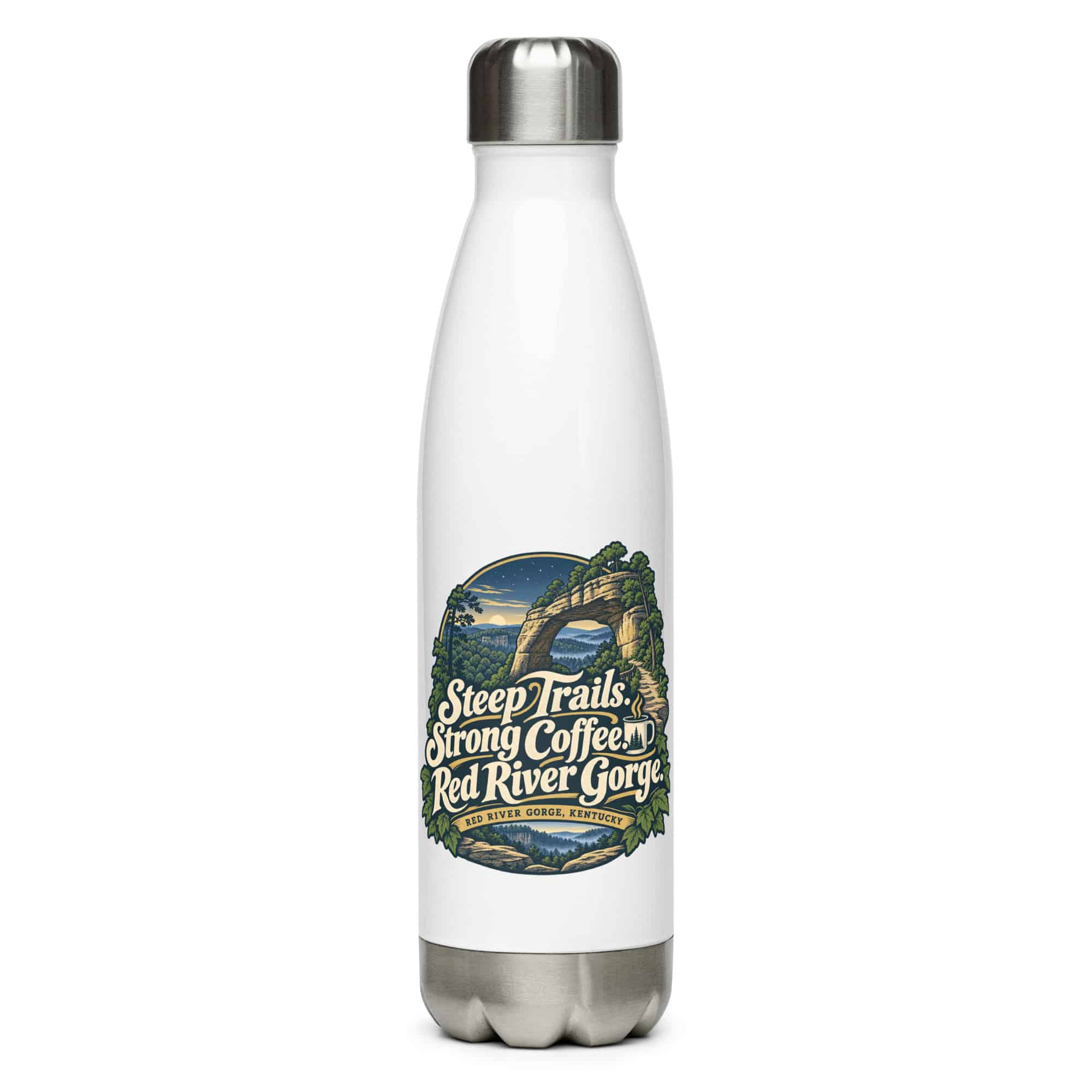 Red River Gorge Stainless Steel Water Bottle: Steep Trails. Strong Coffee. Red River Gorge, Woodland Scenic Lettering
