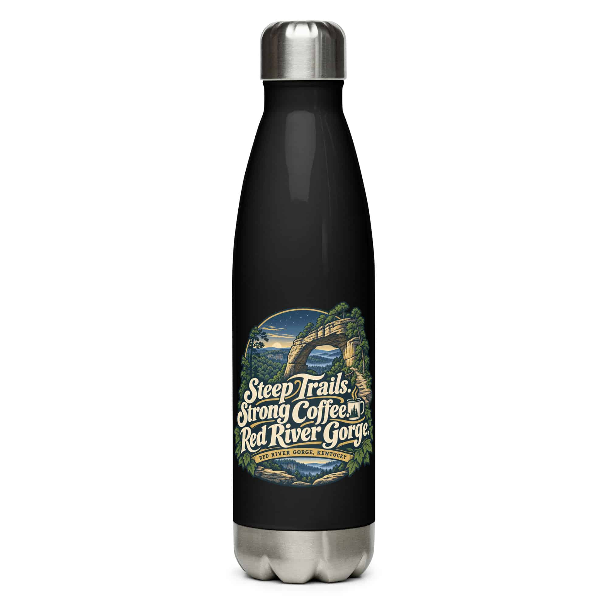 Red River Gorge Stainless Steel Water Bottle: Steep Trails. Strong Coffee. Red River Gorge, Woodland Scenic Lettering