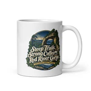 Red River Gorge White Ceramic Coffee Mug: Steep Trails. Strong Coffee. Red River Gorge, Woodland Scenic Lettering - 11 oz - Main