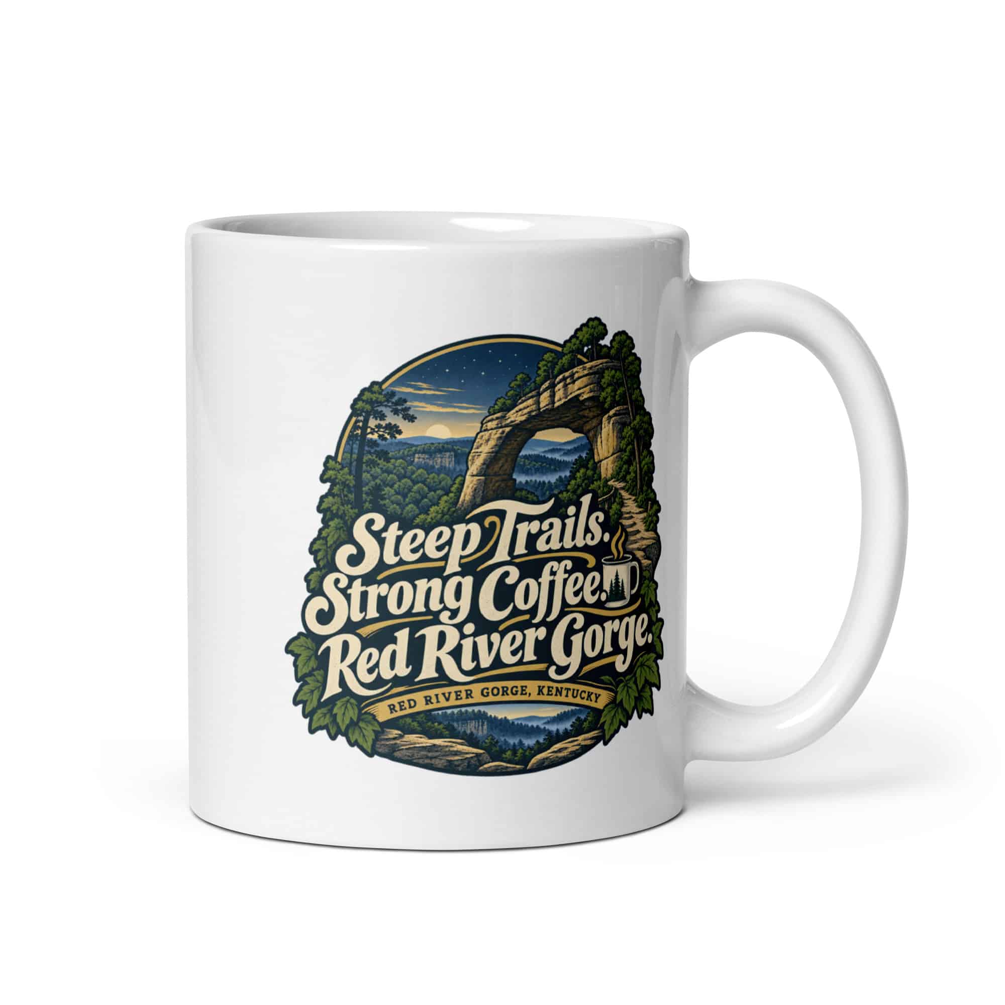 Red River Gorge White Ceramic Coffee Mug: Steep Trails. Strong Coffee. Red River Gorge, Woodland Scenic Lettering
